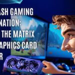 Unleash Gaming Domination: Enter the Matrix of Graphics Card Power