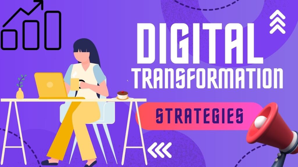 Embracing Digital Transformation