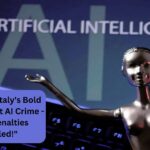 Italy's Bold Move Against AI Crime - Tough Penalties Unveiled!"