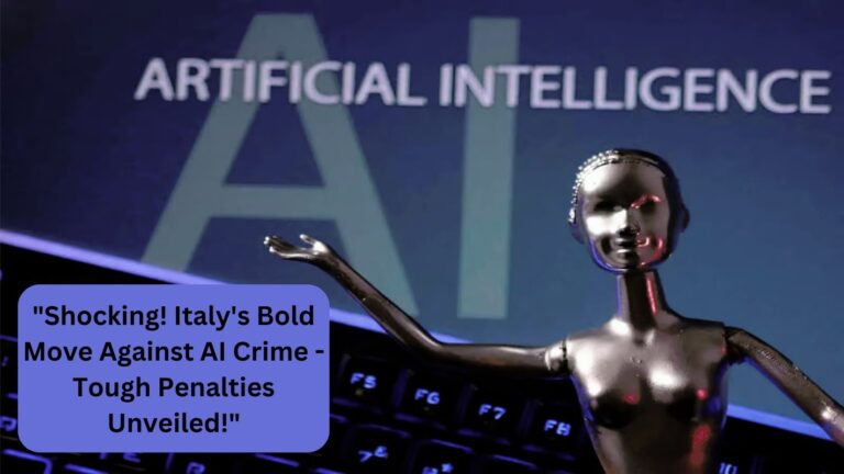 Italy's Bold Move Against AI Crime - Tough Penalties Unveiled!"