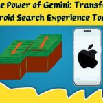 Gemini: Transform Your Android Search Experience Today!