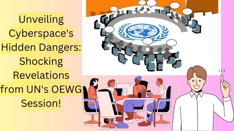 Cybersecurity Hidden Dangers: Shocking Revelations from UN's OEWG Session!"